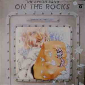 The Byron Band - On The Rocks download free