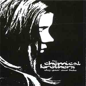 The Chemical Brothers - Dig Your Own Hole download free