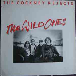 The Cockney Rejects - The Wild Ones download free