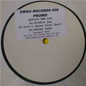 The Don - Double Jam / Ain't Goner Suck That / Marma'lade' download free