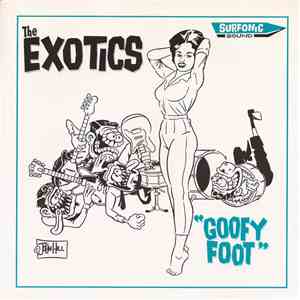 The Exotics  - Goofy Foot download free
