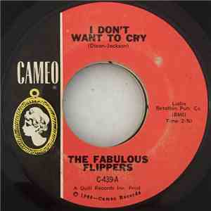 The Fabulous Flippers - I Don't Want To Cry / Harlem Shuffle download free