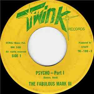 The Fabulous Mark III - Psycho download free