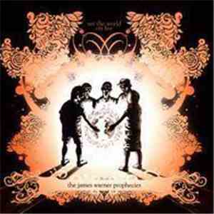 The James Warner Prophecies - Set the World on Fire download free