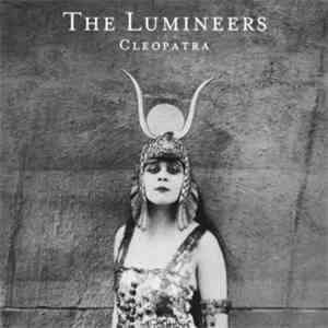 The Lumineers - Cleopatra download free