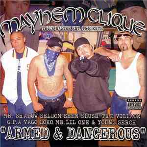 The Mahem Clique - Armed And Dangerous download free
