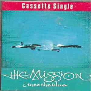 The Mission - Into The Blue download free