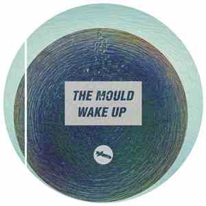 The Mould - Wake Up download free