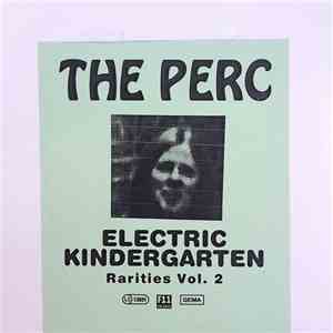 The Perc - Electric Kindergarten - Rarities Vol. 2 download free