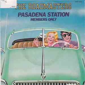 The Roadmasters - Pasadena Station download free