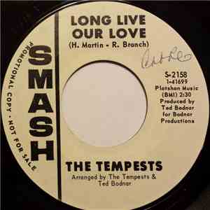 The Tempests  - Long Live Our Love / In The (Cold Light Of Day) download free