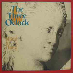 The Three O'Clock - Hand In Hand download free