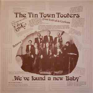 The Tin Town Tooters - "We've found a new Baby" download free