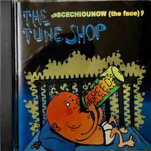 The Tuneshop - Scechiounow (The Face) download free