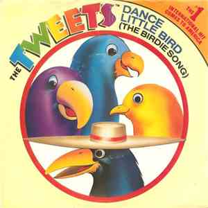 The Tweets - Dance Little Bird (Birdie Song) download free