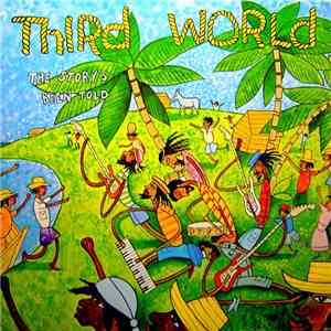 Third World - The Story's Been Told download free