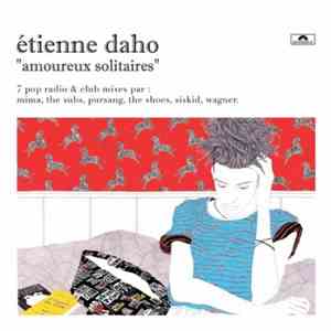 Étienne Daho - Amoureux Solitaires download free