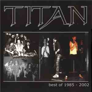 Titan  - Best Of 1985 - 2002 download free