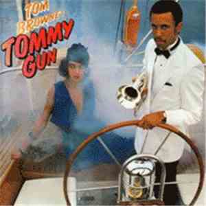 Tom Browne - Tommy Gun download free