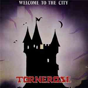 Tornerose - Welcome To The City download free