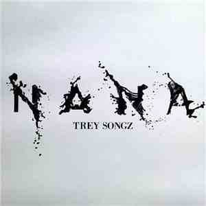 Trey Songz - Na Na download free