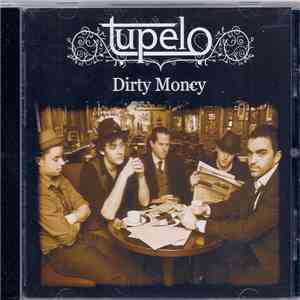 Tupelo  - Dirty Money download free
