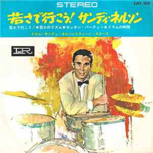 サンディ・ネルソン - 若さで行こう！ = Turf-Rider download free