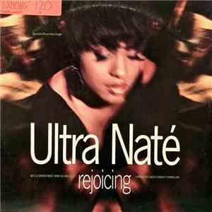 Ultra Naté - Rejoicing download free