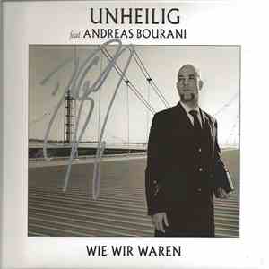 Unheilig Feat. Andreas Bourani - Wie Wir Waren download free