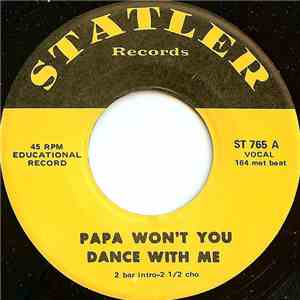 Unknown Artist - Papa Won't You Dance With Me download free
