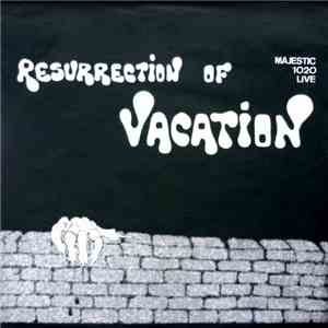 Vacation  - Resurrection Of Vacation download free