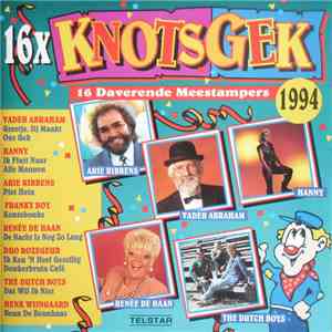 Various - 16x Knotsgek - 16 Daverende Meestampers 1994 download free