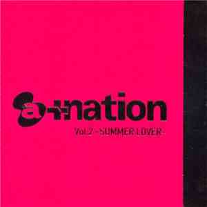 Various - A+Nation Vol.2 ~Summer Lover~ download free