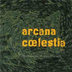 Various - Arcana Cœlestia (Nexus One · An International Musical Explorer) download free