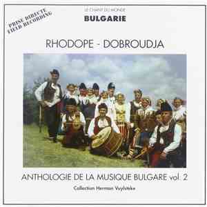 Various - Bulgarie: Rhodope - Dobroudja download free