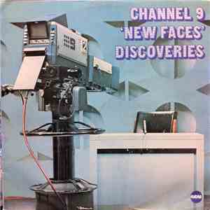 Various - Channel 9 'New Faces' Discoveries download free