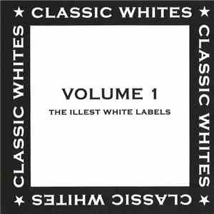 Various - Classic Whites Volume 1 download free