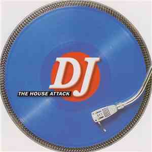 Various - DJ (The House Attack) download free