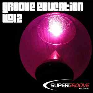 Various - Groove Education Vol. 2 download free