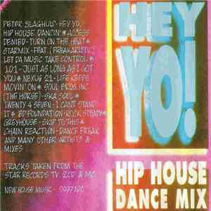Various - Hey Yo! Hip House Dance Mix download free