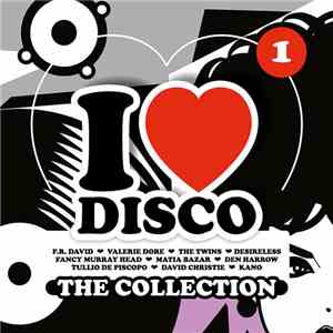 Various - I Love Disco The Collection Vol.1 download free