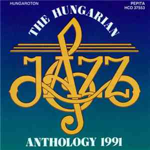 Various - The Hungarian Jazz Anthology download free