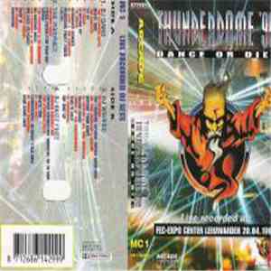 Various - Thunderdome '96 - Dance Or Die! (MC 1 Live Recorded DJ Sets) download free
