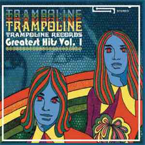 Various - Trampoline Records - Greatest Hits Vol. 1 download free