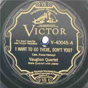 Vaughan Quartet - I Want To Go There, Don't You? / His Charming Love download free