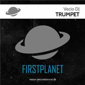 Vecio DJ - Trumpet download free