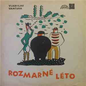 Vladislav Vančura - Rozmarné Léto download free