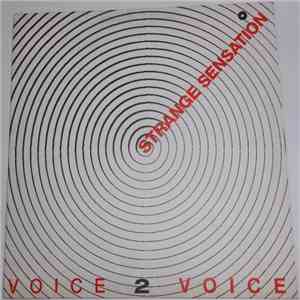 Voice 2 Voice - Strange Sensation download free