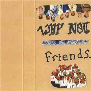 Why Not  - Friends. download free