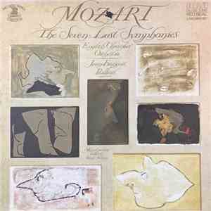 Wolfgang Amadeus Mozart, English Chamber Orchestra, Jean-François Paillard - The Last Seven Symphonies download free